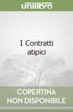 I Contratti atipici