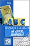 ABC dell'igiene e sicurezza dei prodotti alimentari libro