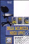 ABC della sicurezza negli uffici libro