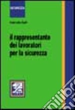 Il rappresentante dei lavoratori per la sicurezza libro