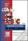 ABC delle procedure di sicurezza nel settore sanitario libro
