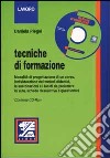 Tecniche di formazione. Con CD-ROM libro di Piegai Daniela