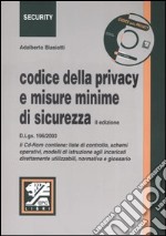 Codice della privacy e misure minime di sicurezza libro