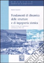 Fondamenti di dinamica delle strutture e di ingegneria sismica