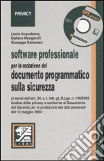 Software professionale per la redazione del documento programmatico sulla sicurezza libro