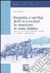 Progetto e verifica delle costruzioni in muratura in zona sismica libro