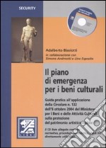 Il piano di emergenza per i beni culturali. Con CD-ROM libro