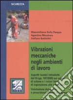 Vibrazioni meccaniche negli ambienti di lavoro