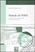 Manuale del PiMus. Con CD-ROM libro