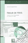 Manuale del PiMus. Con CD-ROM libro