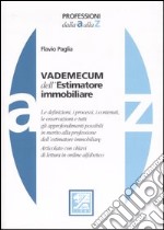 Vademecum dell'estimatore immobiliare libro