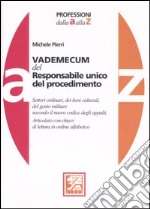 Vademecum del responsabile unico del procedimento libro