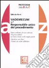 Vademecum del responsabile unico del procedimento libro