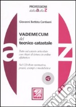 Vademecum del tecnico catastale. Con CD-ROM libro