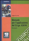 Manuale per l'applicazione del D.Lgs. 626/94 libro