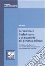 Reclutamento, trasferimento e avanzamento del personale militare libro