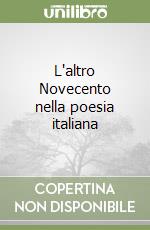 L'altro Novecento nella poesia italiana (2) libro