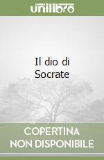 Il dio di Socrate libro