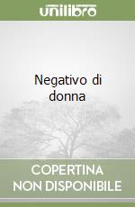 Negativo di donna libro