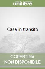 Casa in transito