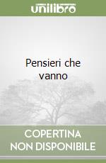 Pensieri che vanno libro