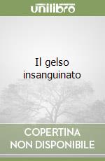 Il gelso insanguinato libro