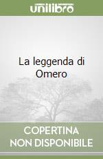 La leggenda di Omero libro