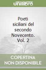 Poeti siciliani del secondo Novecento. Vol. 2 libro