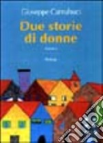 Due storie di donne libro