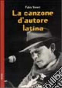 La canzone d'autore latina libro