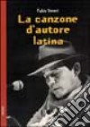 La canzone d'autore latina libro