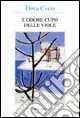 L'odore cupo delle viole