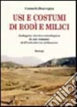 Usi e costumi di Rodì e Milici. Indagine storico-etnologica in un comune dell'entroterra milazzese libro