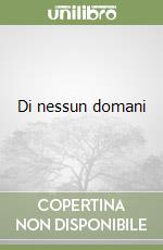 Di nessun domani libro