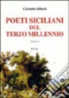 Poeti siciliani del terzo millennio. Vol. 1 libro di Aliberti Carmelo