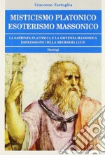 Misticismo platonico esoterismo massonico libro