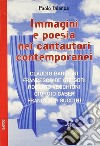 Immagini e poesie nei cantautori contemporanei libro di Talanca Paolo