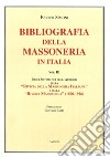 Bibliografia della massoneria in Italia. Vol. 3 libro