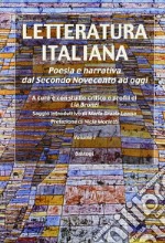 Letteratura italiana. Poesia e narrativa dal secondo Novecento ad oggi