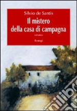 Il mistero della casa di campagna libro