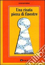 Una risata piena di finestre libro