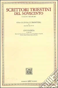 Scrittori triestini del Novecento. Vol. 2 libro