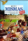 Mismas bis. Parole latine nel dialetto triestino libro