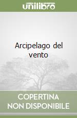 Arcipelago del vento libro