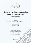 Crescita e sviluppo economico nel 5° anno della crisi. Come cambiare libro