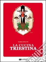 La cucina triestina libro