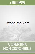 Strane ma vere libro