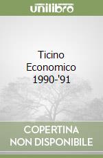 Ticino Economico 1990-'91 libro