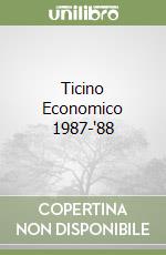 Ticino Economico 1987-'88 libro