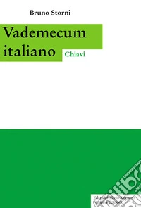 Vademecum italiano. Chiavi libro